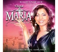 Maria, Cheba - Ould Bladi