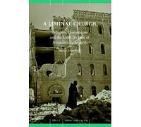 Maria Chiara Rioli A Liminal Church (Copertina rigida) Open Jerusalem