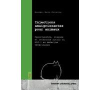 Maria Christina Moroder Injections amaigrissantes pour animaux (Tascabile)