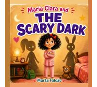 Maria Clara and the Scary Dark