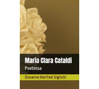 Maria Clara Cataldi: Poetessa