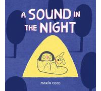 María Coco A Sound in the Night (Copertina rigida)