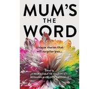 Maria Coletta McLean Mum's the Word (Tascabile)