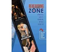 Maria Cominis G Rehearsing in the Zone: A Practical Guide to Rehears (Tascabile)