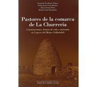María Consuelo Pastores de la comarca de la Churrería : construccio (Tascabile)
