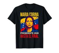 María Corina Presidente 2026 Fino alla Fine Venezuela Maglietta