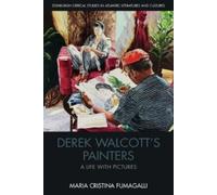 Maria Cristina Fumagalli Derek Walcott’s Painters (Copertina rigida)