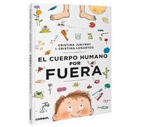 Maria Cristina Junyent El Cuerpo Humano Por Fuera (Copertina rigida)
