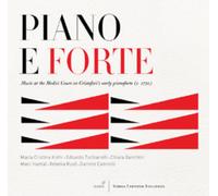 Maria Cristina Kiehr Piano E Forte (CD) Album
