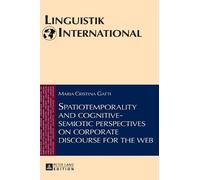 Maria Cristina Spatiotemporality and cognitive-semiotic pers (Copertina rigida)