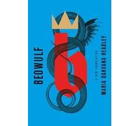 Maria Dahvana Headley Beowulf: A New Translation (Tascabile)