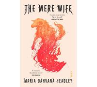 Maria Dahvana Headley The Mere Wife (Tascabile)