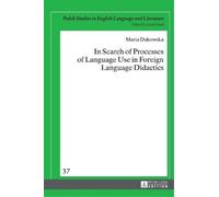 Maria Dakowska In Search of Processes of Language Use in Fore (Copertina rigida)