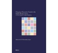 María de la O Hernánd Changing Discursive Trends in the Online Revi (Tascabile)