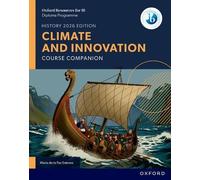 María de la Paz – Climate and Innovation – Oxford Resources for IB DP History – Tascabile