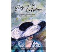 Maria De Leon Elegance in Motion (Tascabile)