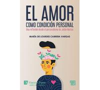 María de Lourde El amor como condición personal: Una reflexión desde (Tascabile)