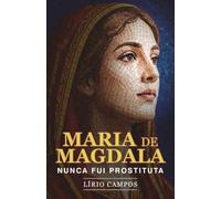 Maria de Magdala - Nunca fui prostituta