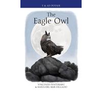 María del Mar Delgado Vincenzo Penteriani The Eagle Owl (Copertina rigida)