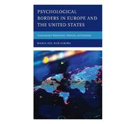Maria del Mar Far Psychological Borders in Europe and the United Sta (Tascabile)