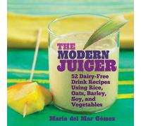 Maria del Mar Gómez The Modern Juicer (Copertina rigida)