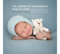 Maria del Mar Isla de la Riva Un Ambiente Asombroso Para El Bebé (Tascabile)