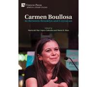 María del Mar López-Cabral Carmen Boullosa: In Between Brook (Copertina rigida)