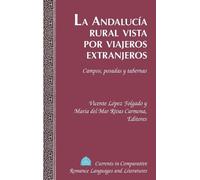 Maria del Mar Rivas Andalucia Rural Vista por Viajeros Extr (Copertina rigida)
