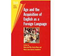 María del Pilar Gar Age and the Acquisition of English as a Foreign (Tascabile)