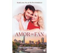 María del Pilar Muñoz Borre Amor de Fan (Reedición Ediciones Arcana (Tascabile)