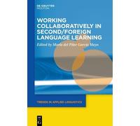 María del Pilar Working Collaboratively in Second/Foreign Lan (Copertina rigida)