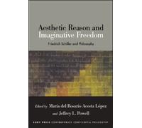 María del Rosario Acosta Lóp Aesthetic Reason and Imaginative Freed (Tascabile)
