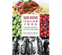 Maria Desiderata Montana San Diego Italian Food (Tascabile) American Palate