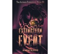 Maria Devivo Extinction Event (Tascabile) Altered Experience