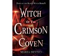 Maria Devivo Witch of the Crimson Coven (Tascabile) Dawn of the Blood Witch