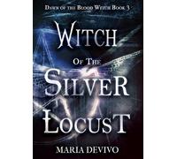 Maria Devivo Witch of the Silver Locust (Copertina rigida)