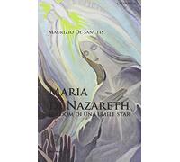 Maria di Nazareth. Il boom di una umile star