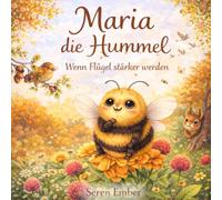 Maria die Hummel: Wenn Flügel stärker werden