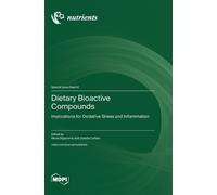 Maria Digiacomo Doretta Cuffaro Dietary Bioactive Compounds (Copertina rigida)