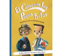Maria Dismondy El Campeón de Las Papas Fritas (Tascabile)
