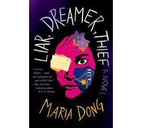 Maria Dong Liar, Dreamer, Thief (Tascabile)