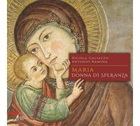 Maria, donna di speranza. Meditazioni tra arte e spiritualità [Paperback] Galiaz