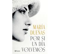 María Dueñas Por Si Un Día Volvemos (Novela Histórica) / If One Day (Tascabile)