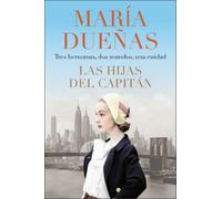 Maria Duenas The Captain's Daughters \ Las Hijas del Capitan (Tascabile)