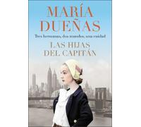 Maria Duenas The Captain's Daughters \ Las Hijas del Capitan (Tascabile)