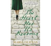 Maria Duenas The Heart Has Its Reasons (Tascabile)