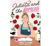 Maria E. Andreu Julieta and the Romeos (Copertina rigida)