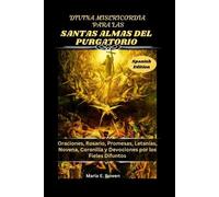 Maria E Bowen Divina Misericordia Para Las Santas Almas del Purgator (Tascabile)