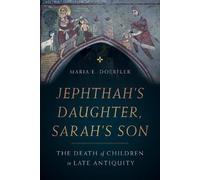Maria E. Doerfler Jephthah’s Daughter, Sarah’s Son (Copertina rigida)