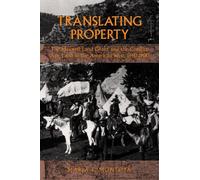 Maria E. Montoya Translating Property (Copertina rigida)